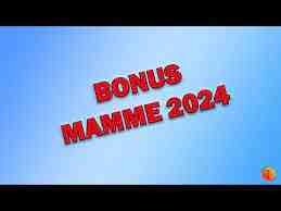 BONUS MAMME 2024